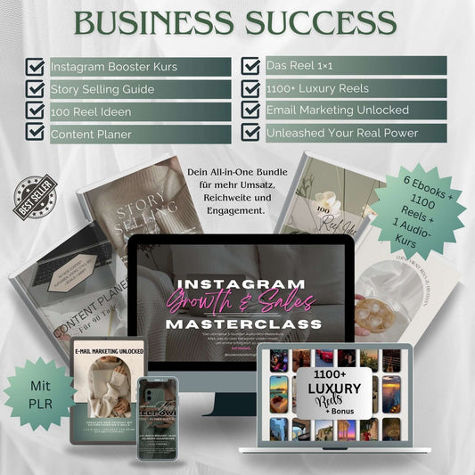 Business Success Bundle – All-in-One Instagram-Marketing-Paket für mehr Umsatz, Reichweite und Engagement. Enthält den Instagram Booster Kurs, Story Selling Guide, 100 Reel Ideen, Content Planer, das Reel 1x1, 1100+ Luxury Reels, Email Marketing Unlocked und Unleashed Your Real Power. Mit PLR-Lizenz. Bestseller für digitales Marketing und Social-Media-Wachstum.