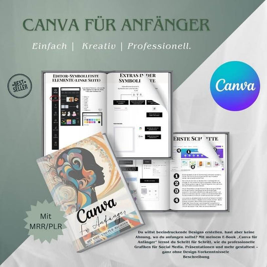 Produktbild für das E-Book 'Canva für Anfänger' mit MRR-/PLR-Rechten. Zeigt eine Buchvorschau mit Schritt-für-Schritt-Anleitungen zur Canva-Nutzung. Ideal für Anfänger, die professionelle Designs erstellen möchten."
