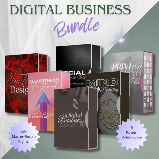 Grafik mit dem Titel Digital Business Bundle. Abgebildet sind sechs digitale Produktboxen mit verschiedenen Titeln: Next Level Design, Algorithmus Mastermind, Social Business Class  TikTok Edition, Print on Demand Masterclass, Mind & Hack Marketing und Digital Business Base. Unten links steht Mit Master-Resell-Rights und unten rechts 6 Power Video-Kurse. Das Design ist modern und ansprechend mit Pastell und Kontrastfarben gestaltet.