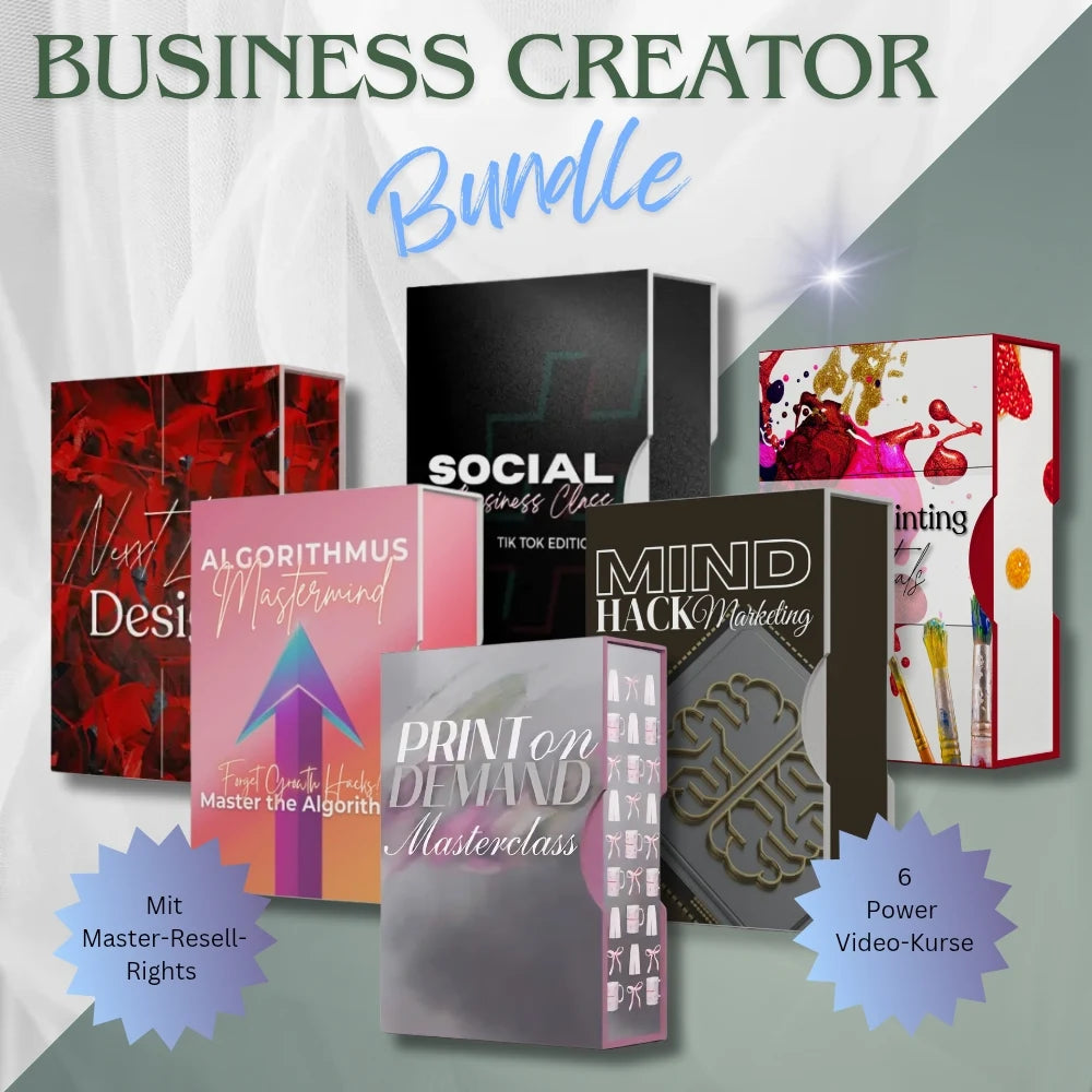 Grafik des Business Creator Bundle mit sechs verschiedenen Online-Kursboxen, darunter Next Level Design, Algorithmus Mastermind, Social Business Class TikTok Edition, Mind Hack Marketing, Painting for Profit und Print on Demand Masterclass. Auf der Grafik steht zudem Mit Master-Resell-Rights und 6 Power Video-Kurse. Die Boxen sind visuell unterschiedlich gestaltet und farblich ansprechend präsentiert.