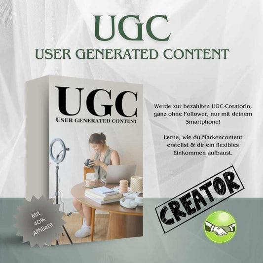 UGC Kurs: Werde bezahlte Content-Creatorin